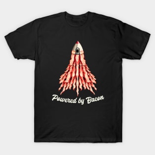 A rocket ship made entirely out of bacon strips and saying "Powered by Bacon." Funny T-Shirt